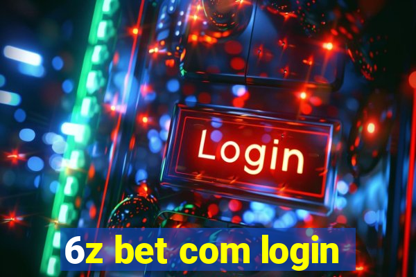 6z bet com login